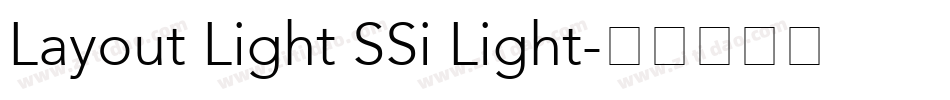 Layout Light SSi Light字体转换